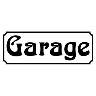 Schild Spruch "Garage" 27 x 10 cm 