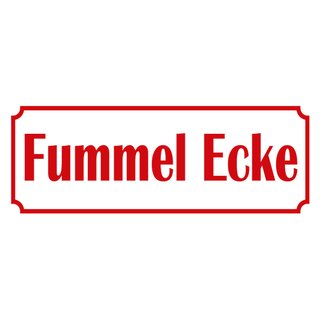 Schild Spruch "Fummel Ecke" 27 x 10 cm 
