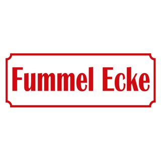Schild Spruch "Fummel Ecke" 27 x 10 cm