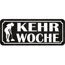 Schild Spruch "Kehr Woche" 27 x 10 cm