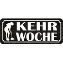 Schild Spruch "Kehr Woche" 27 x 10 cm 