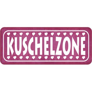 Schild Spruch "Kuschelzone" 27 x 10 cm 