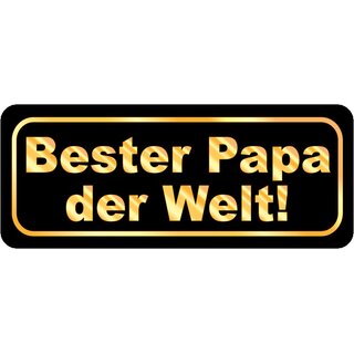 Schild Spruch Bester Papa Der Welt 27 X 10 Cm 7 99