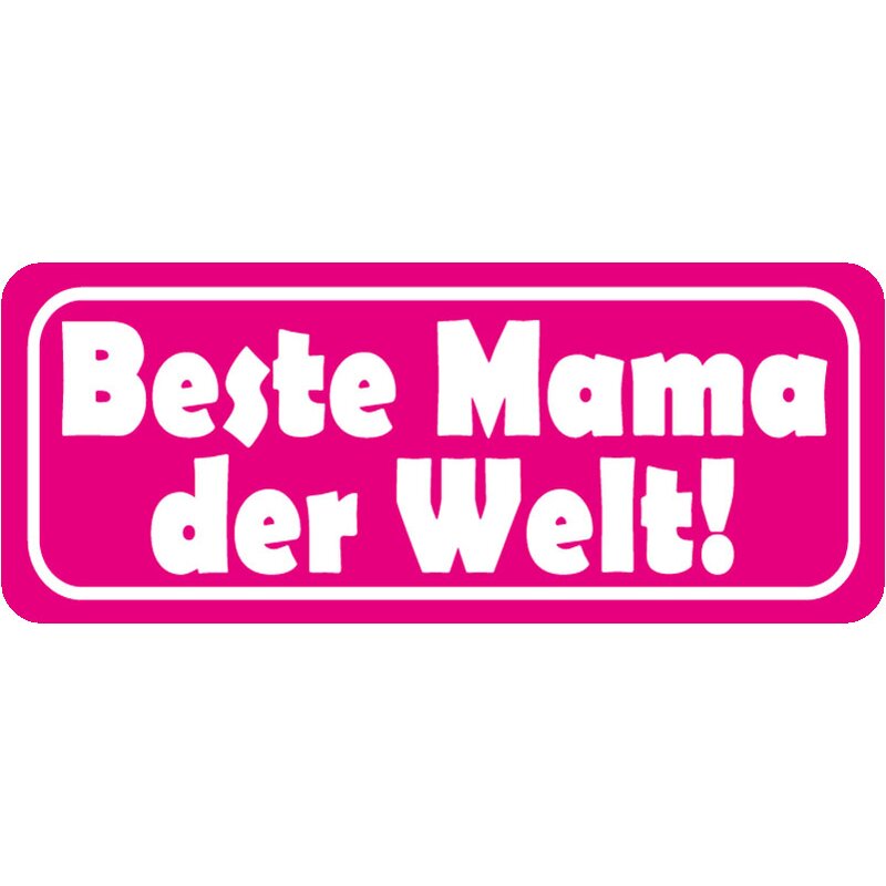 Schild Spruch "Beste Mama der Welt" 27 x 10 cm, 9,99