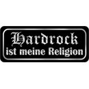Schild Spruch Hardrock ist meine Religion 27 x 10 cm 