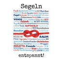 Schild Spruch "Segeln entspannt" 20 x 30 cm 