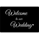 Schild Spruch "Welcome to our Wedding" 20 x 30 cm 