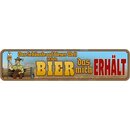 Schild Spruch "Schönste ist Bier, das...