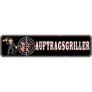 Schild Spruch "Auftragsgriller" 46 x 10 cm