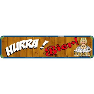 Schild Spruch "Hurra Bier" 46 x 10 cm