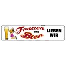Schild Spruch "Frauen Bier lieben wir" 46 x 10 cm 