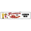 Schild Spruch "Frauen Bier lieben wir" 46 x 10 cm
