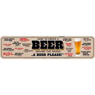Schild Spruch "How order a beer around the world" 46 x 10 cm 