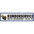 Schild Spruch "Kundenservice geschlossen zu" 46...