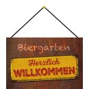 Schild Spruch "Biergarten Herzlich Willkommen...
