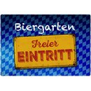 Schild Spruch "Biergarten freier Eintritt blau/...