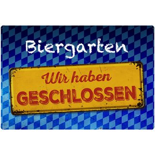 Schild Spruch "Biergarten wir haben geschlossen blau/weiß" 20 x 30 cm 