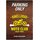 Schild Spruch "Kings of the Road Moto Club parking only" 20 x 30 cm