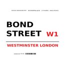 Schild "Bond Street W1 weiß" 20 x 30 cm 