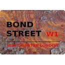 Schild Bond Street W1 Steinoptik 20 x 30 cm 
