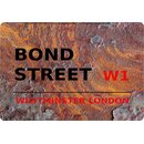 Schild "Bond Street W1 Steinoptik" 20 x 30 cm