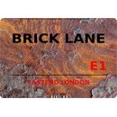 Schild "Brick Lane E1 Steinoptik" 20 x 30 cm 