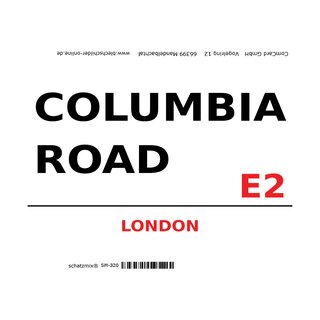 Schild "Columbia Road E2 weiß" 20 x 30 cm