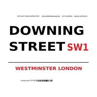 Schild Downing Street SW1 weiß 20 x 30 cm
