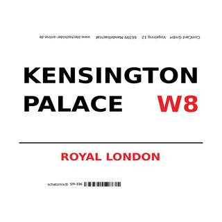 Schild "Kensington Palace W8 weiß" 20 x 30 cm