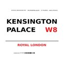 Schild "Kensington Palace W8 weiß" 20 x...