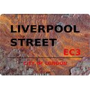 Schild "Liverpool Street EC3 Steinoptik" 20 x...