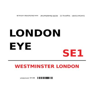 Schild London Eye SE1 weiß 20 x 30 cm 