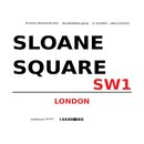 Schild "Sloane Square SW1 weiß" 20 x 30 cm 
