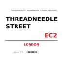Schild "Threadneedle Street EC2 weiß" 20...