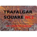 Schild  "Trafalgar Square WC2 Steinoptik" 20 x...