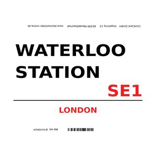 Schild "Waterloo Station SE1 weiß" 20 x 30 cm 