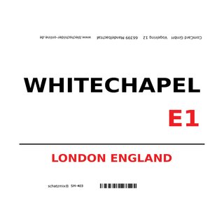 Schild "Whitechapel E1 weiß" 20 x 30 cm 