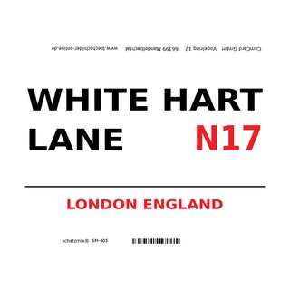 Schild "White Hart Lane N17 weiß" 20 x 30 cm 