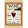 Schild Spruch "Wine from around the world, good wine friend long life" 20 x 30 cm