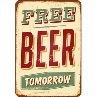 Schild Spruch Free beer tomorrow 20 x 30 cm