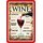 Schild Spruch "Wine from around the world, good friends" roter Rahmen 20 x 30 cm