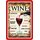 Schild Spruch "Wine from around the world, good friends" roter Rahmen 20 x 30 cm 