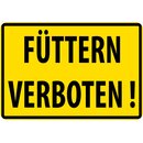 Schild Spruch "Füttern verboten" Gelb 20 x...