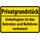 Schild Spruch "Privatgrundstück, Unbefugten Betreten Befahren verboten" Gelb 20 x 30 cm 