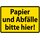 Schild Spruch "Papier und Abfälle bitte hier" Gelb 20 x 30 cm 