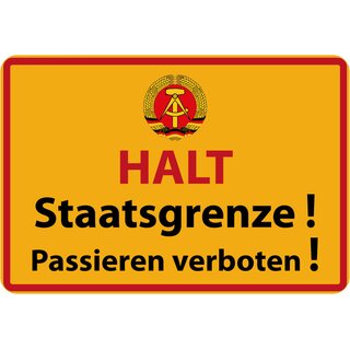 Schild Spruch "Halt Staatsgrenze, Passieren verboten" 20 x 30 cm 