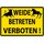 Schild Spruch "Weide betreten verboten" Pferd Bulle 20 x 30 cm