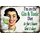 Schild Spruch "Im on the Gin and Tonic Diet, lost 2 days" 20 x 30 cm