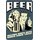 Schild Spruch "Beer, helping white guys dance since 1842" 20 x 30 cm