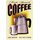 Schild Spruch "Fresh Brewed Coffee, slow roasted, rich flavor" Vintage 20 x 30 cm